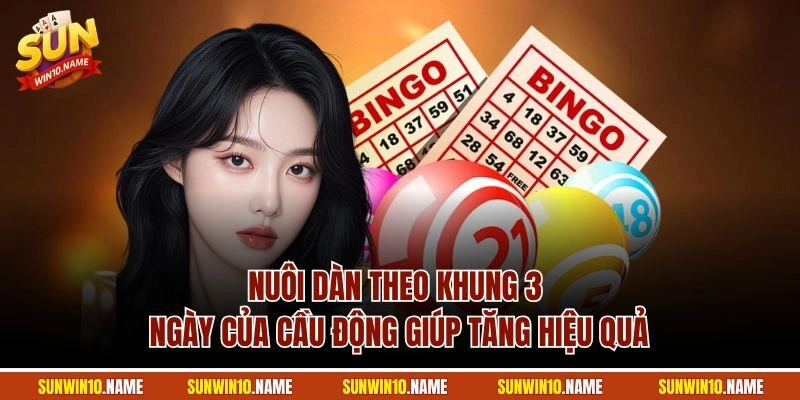Nuôi dàn theo khung 3 ngày của cầu động giúp tăng hiệu quả
